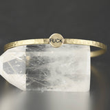 Thin Brass Cuff w/ Stamped Brass Fuck