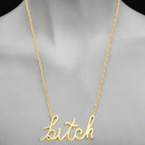 Bold Gold "Bitch" Pendant Necklace - Cursive, Trendy & Edgy
