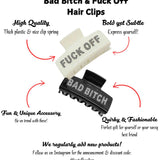 Bold Fuck Off Bad Bitch Hair Clip - Edgy & Fearless Statement Accessory in Black or White - Bachelorette Gift
