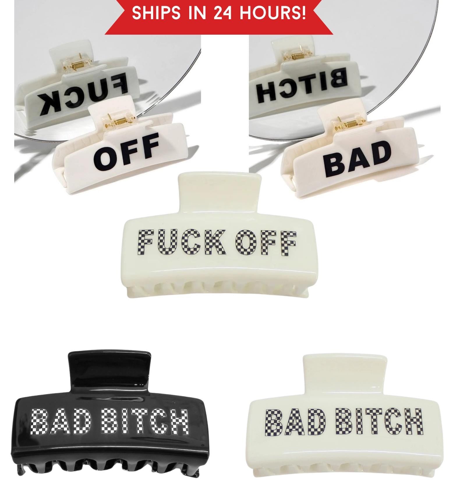 Bold Fuck Off Bad Bitch Hair Clip - Edgy & Fearless Statement Accessory in Black or White - Bachelorette Gift